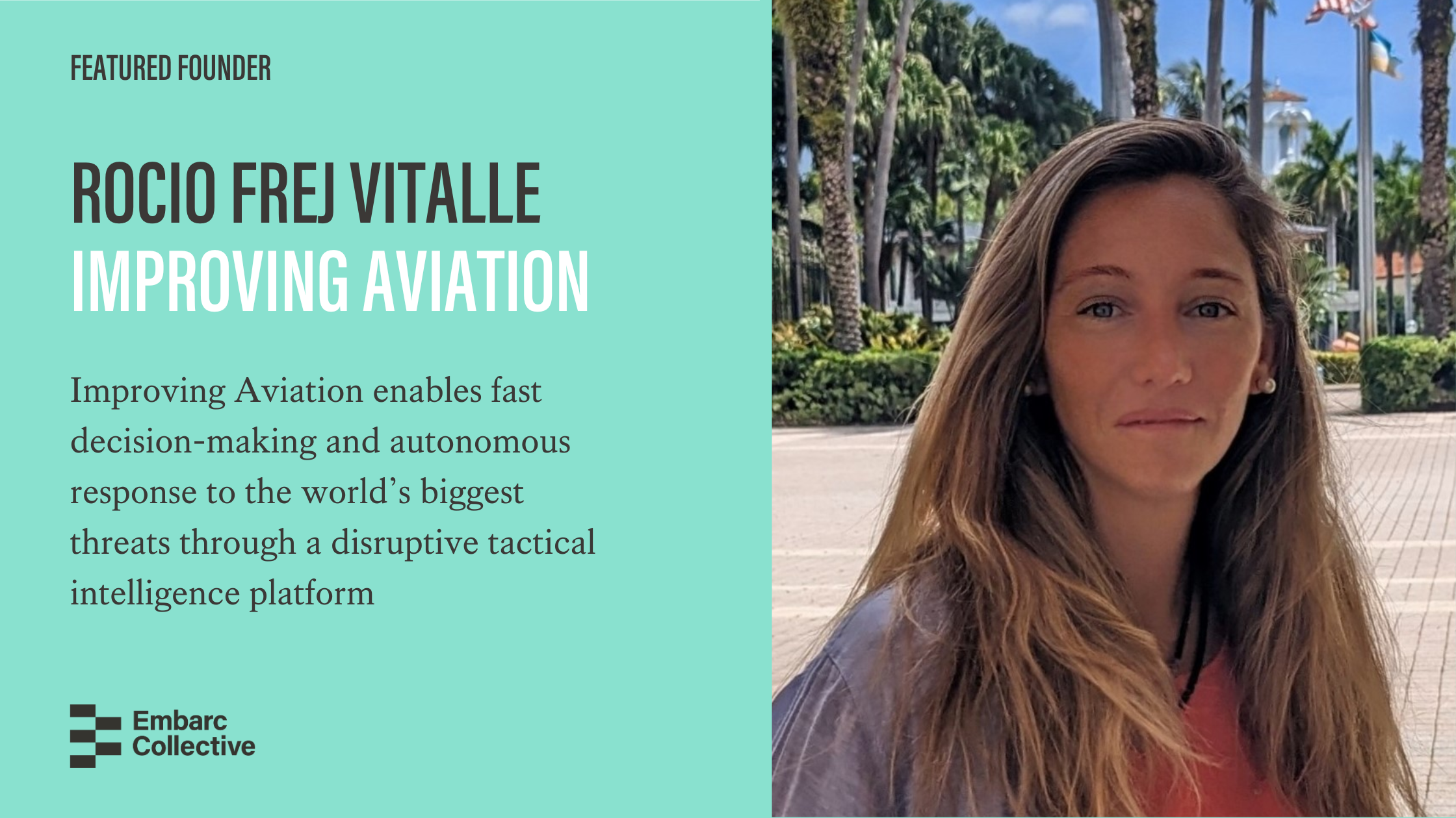 Featured Founder: Rocio Frej Vitalle of Improving Aviation