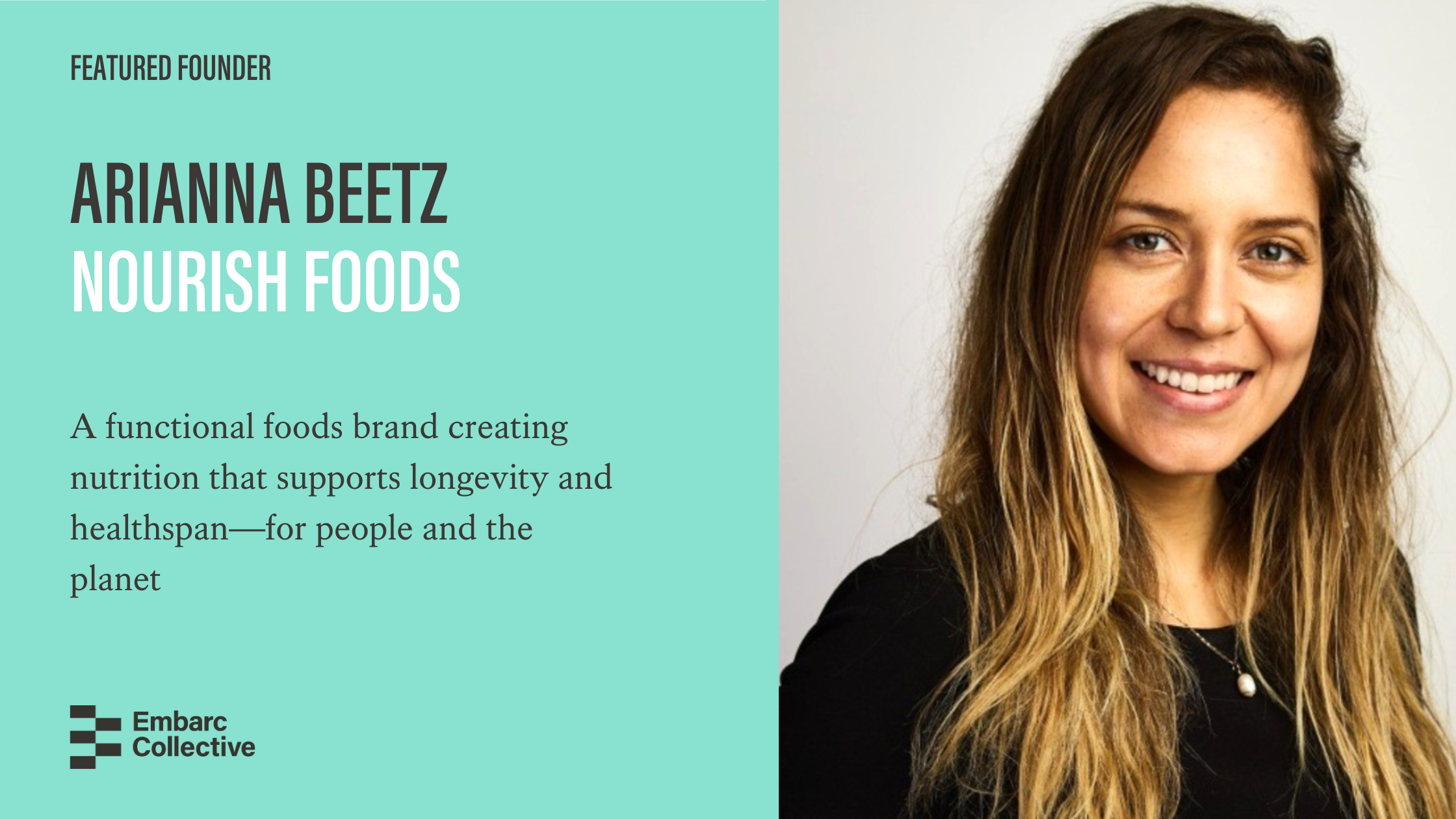 Featured Founder: Arianna Beetz of Nourish Foods